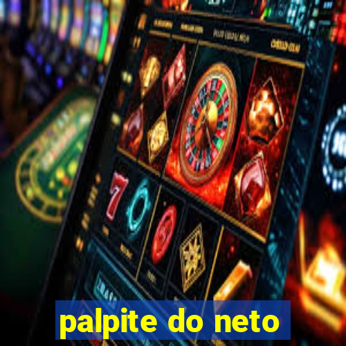 palpite do neto